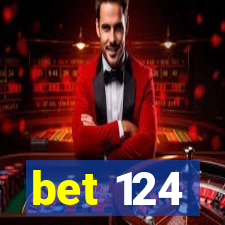 bet 124